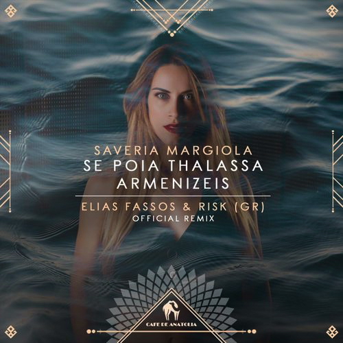 Elias Fassos & RisK (GR) - Se Poia Thalassa Armenizeis (Saveria Margiola Remix) [CDA026]
